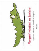 Copertina  Mangerei volentieri un bambino