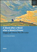 Copertina  A word after a word after a word is power : saggi per Anna Pia De Luca