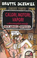 Copertina  Calori, motori, vapori e altre energetiche energie