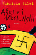 Copertina  Alice e i Nibelunghi : romanzo