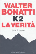 Copertina  K2 la verita : storia di un caso