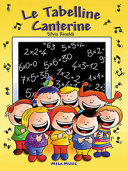 Copertina  Le tabelline canterine : canzoncine per imparare le tabelline in modo facile e divertente