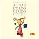 Copertina  Alina e l'orco Ulrico