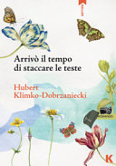 Copertina  Arrivò il tempo di staccare le teste