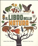 Copertina  Il libro della natura : un compendio illustrato sui prodigi della natura