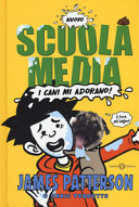 Copertina  Scuola media. I cani mi adorano