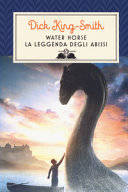 Copertina  Water Horse : la legge degli abissi