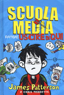Copertina  Scuola media. Fatemi uscire di qui!