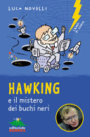 Copertina  Hawking e il mistero dei buchi neri