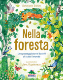 Copertina  Nella foresta : una passeggiata nei boschi di tutto il mondo
