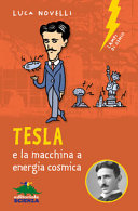 Copertina  Tesla e la macchina a energia cosmica