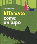 Copertina  Affamato come un lupo
