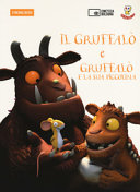 Copertina  Il Gruffalò ; e Gruffalò e la sua piccolina