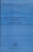 Copertina  The slovene dialect of Resia : San Giorgio