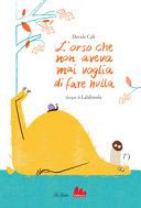 Copertina  L'orso che non aveva mai voglia di fare nulla
