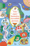 Copertina  Una super fantastica incredibile giornata