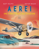 Copertina  Aerei : una storia visuale dell'aviazione