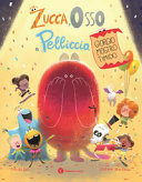 Copertina  Zucca, Osso e Pelliccia. Giorgio mostro timido