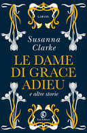 Copertina  Le dame di Grace Adieu ; e altre storie