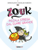 Copertina  Zouk. Piccola strega dal cuore grande