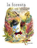 Copertina  La foresta tra le due