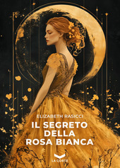 Copertina  Il segreto della rosa Bianca