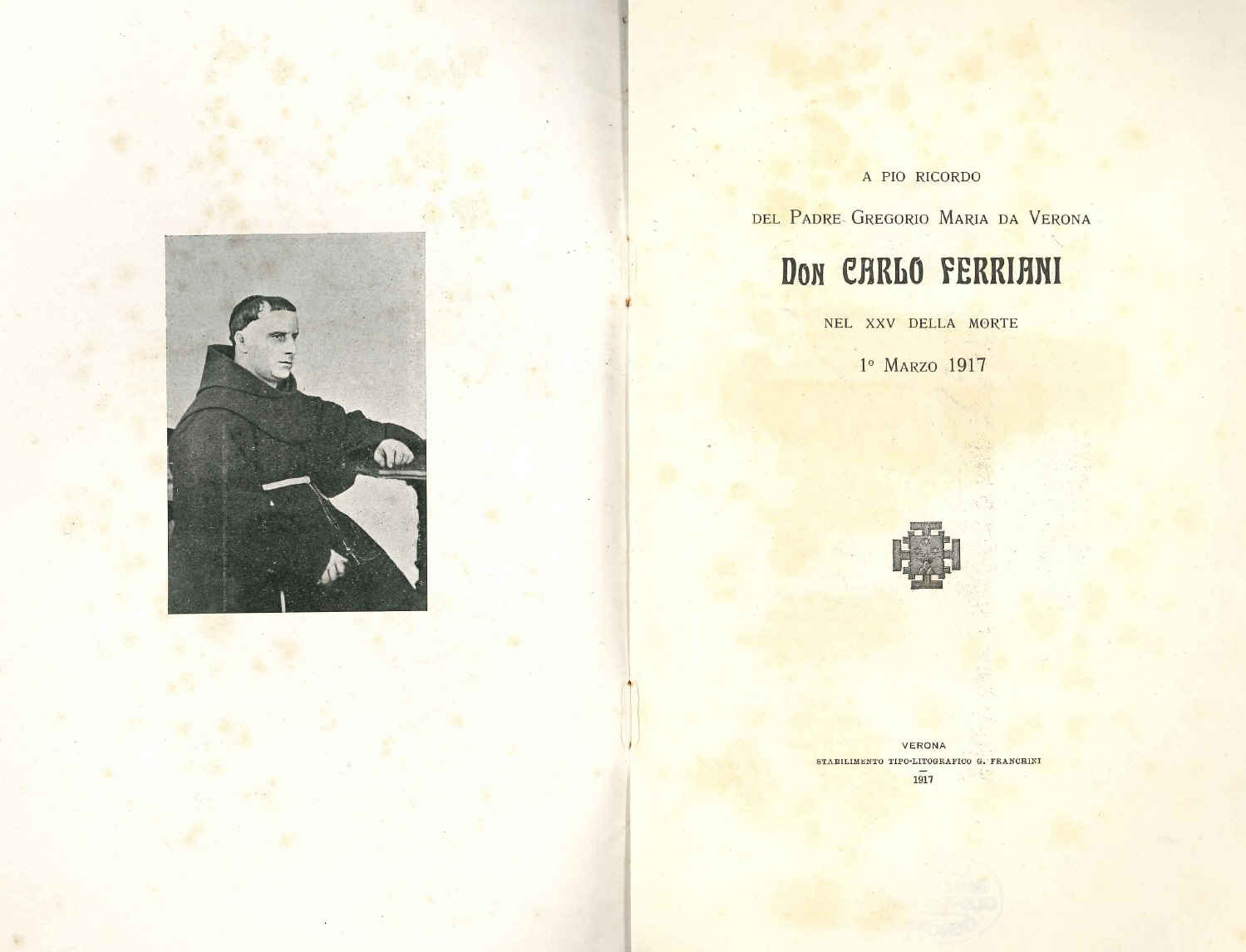 Copertina  A pio ricordo del padre Gregorio Maria da Verona Don Carlo Ferriani nel 25. della morte : 1. marzo 1917