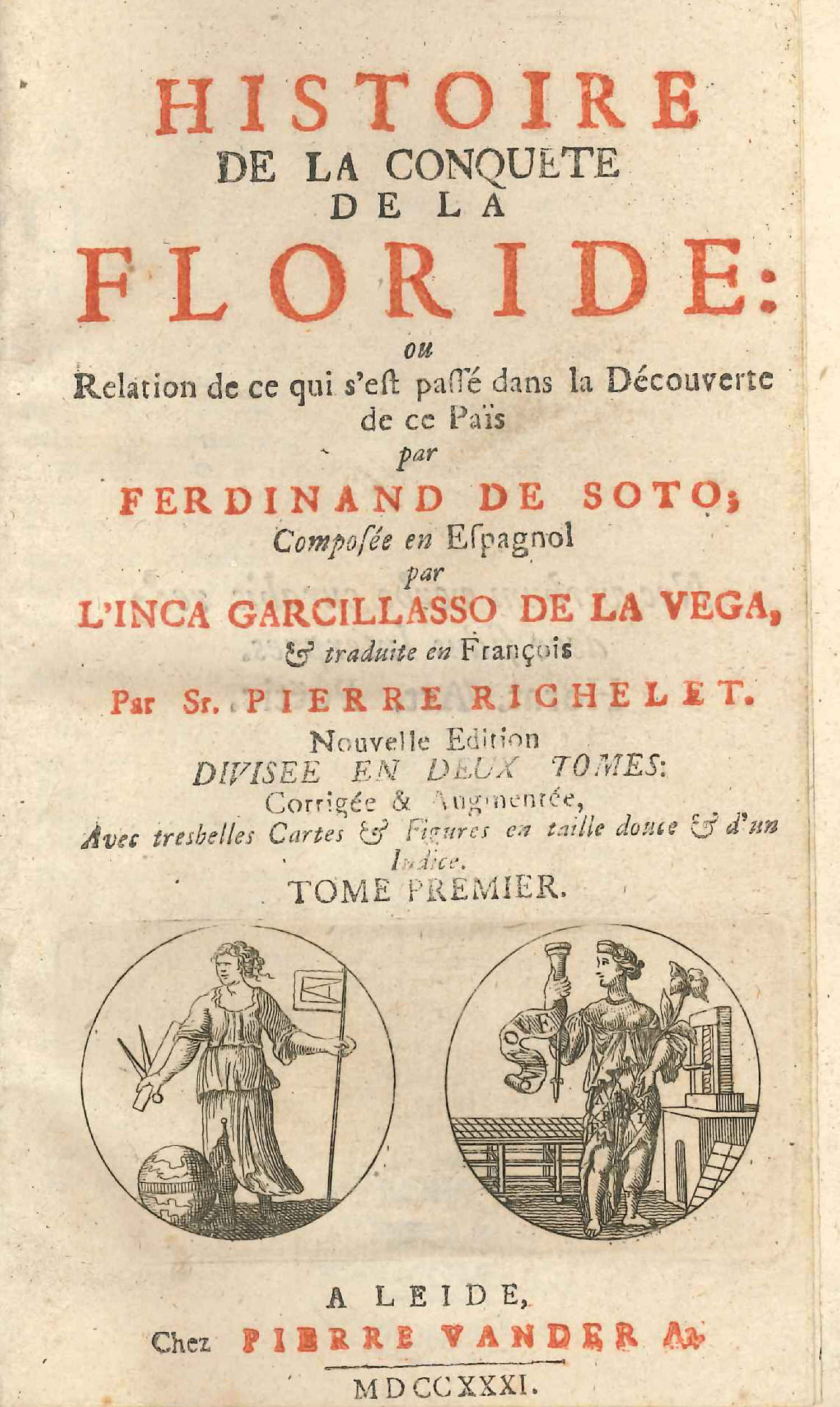 Copertina  Histoire de la conquete de la Floride ou Relation de ce qui s'est passé dans la découverte de ce Païs par Ferdinand de Soto