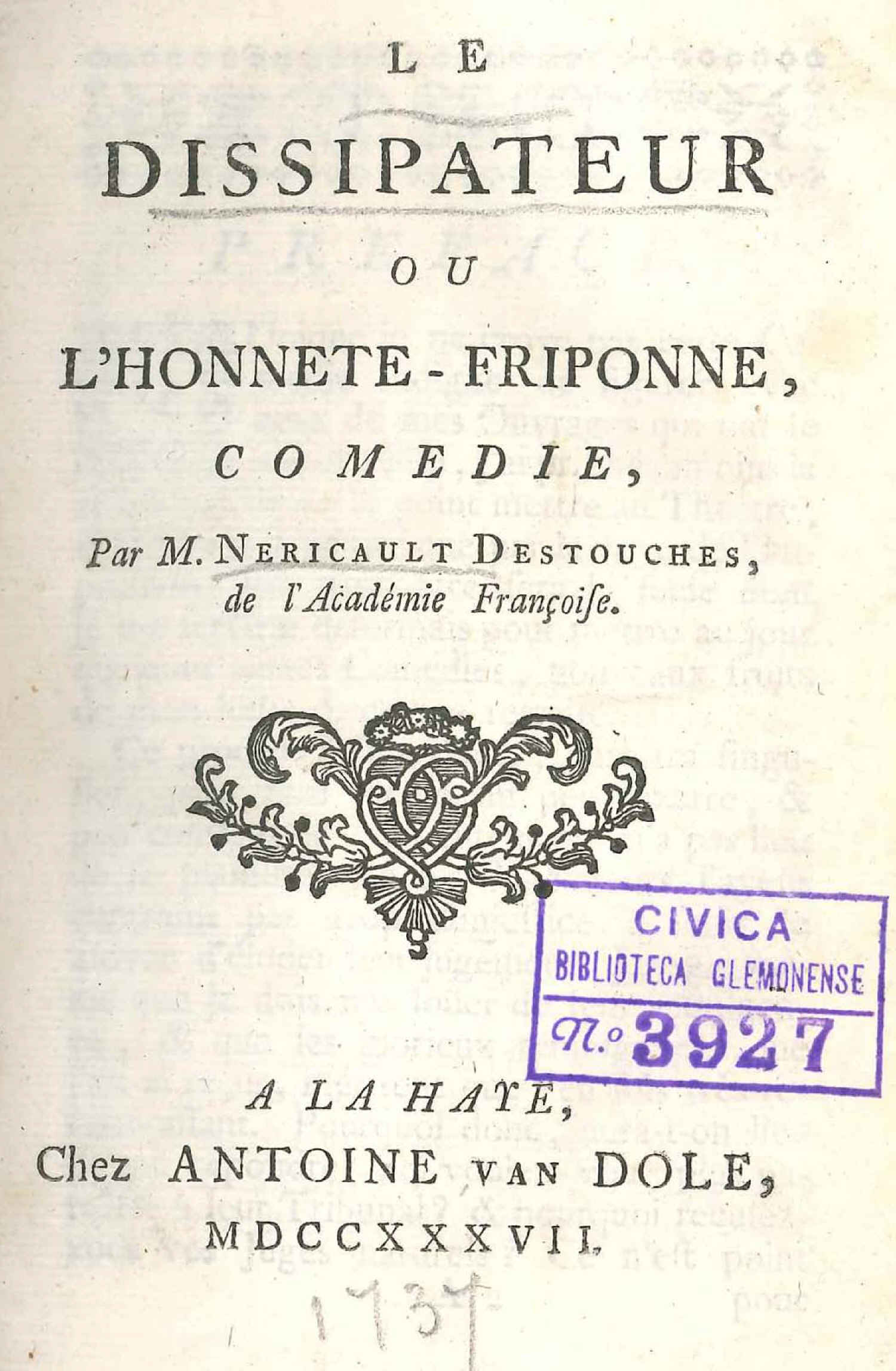 Copertina  Le dissipateur ou L'honnete-friponne : comedie