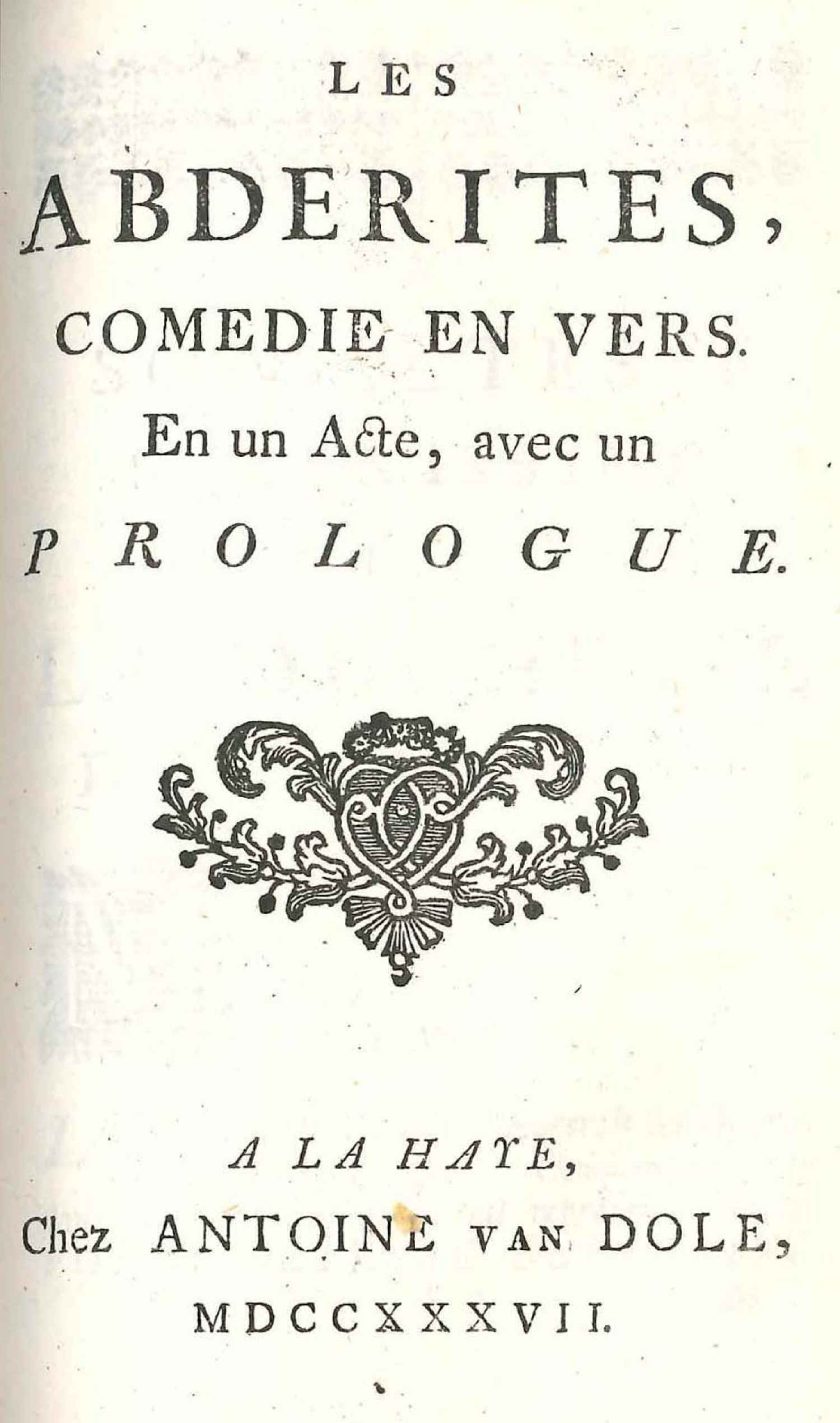 Copertina  Les Abderites : comedie en vers : en un acte, avec un prologue