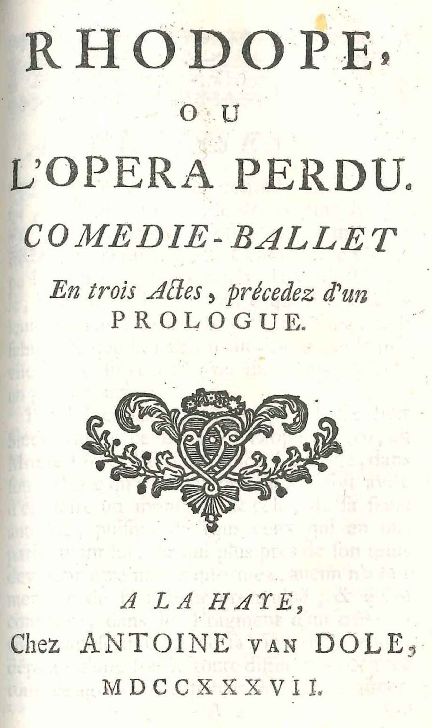 Copertina  Rhodope, ou L'opera perdu : comedie-ballet en trois actes, préecedez d'un prologue